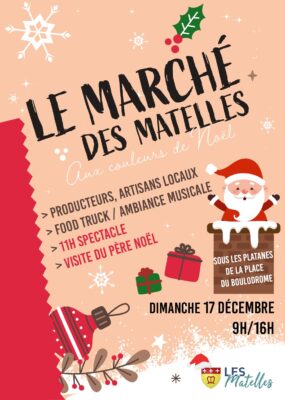 Lire la suite à propos de l’article LE MARCHE DE NOËL DES MATELLES – 17 DECEMBRE 2023